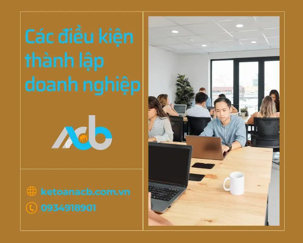 Các điều kiện thành lập doanh nghiệp