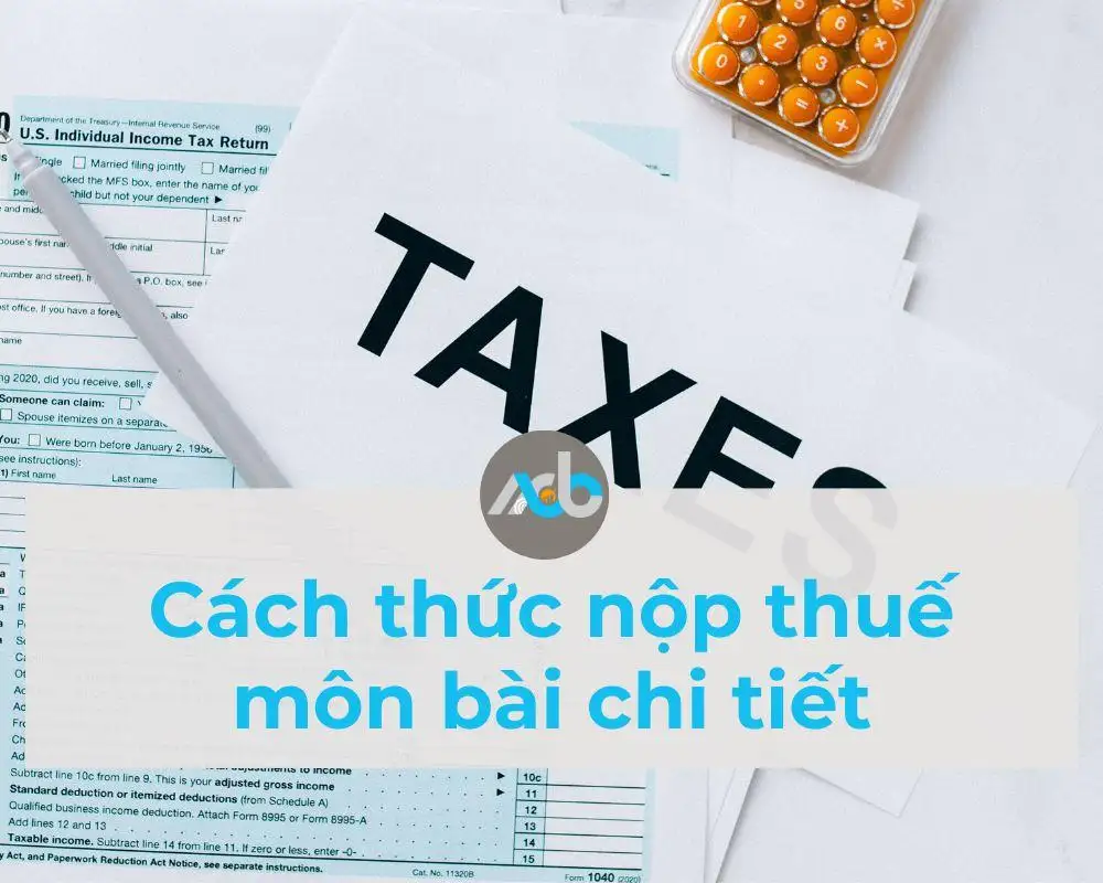 Cách thức nộp thuế môn bài chi tiết