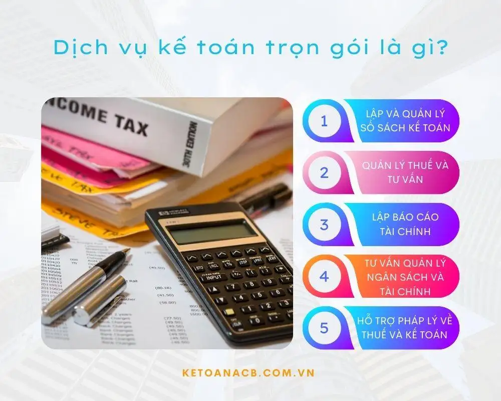 Dịch vụ kế toán trọn gói là gì
