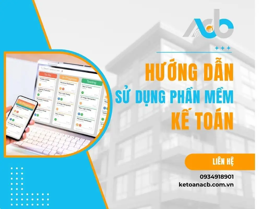 Hướng Dẫn Sử Dụng Phần Mềm Kế Toán