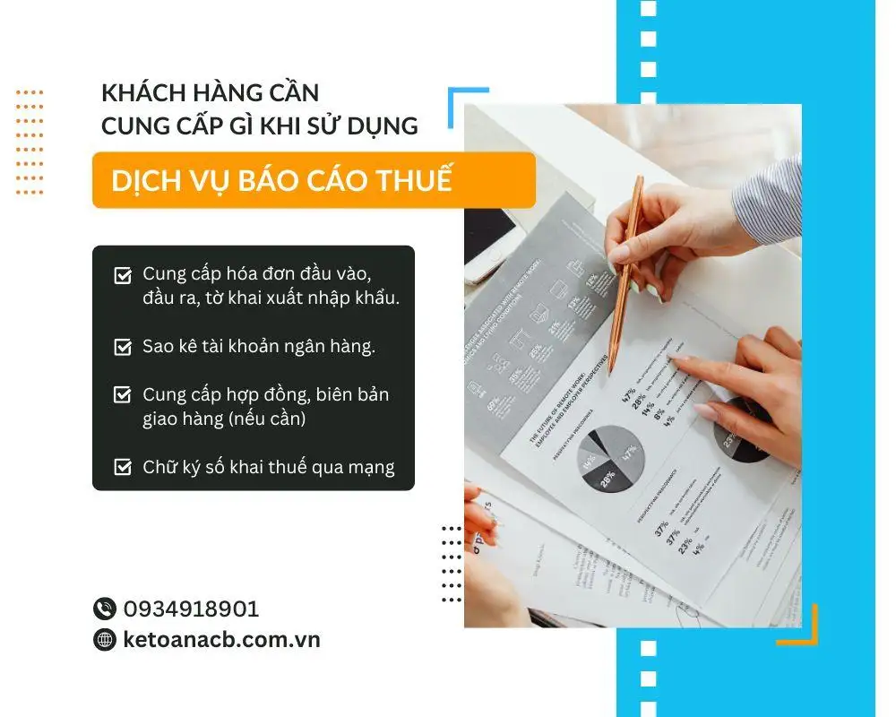 Khách hàng cần cung cấp gì khi sử dụng dịch vụ báo cáo thuế