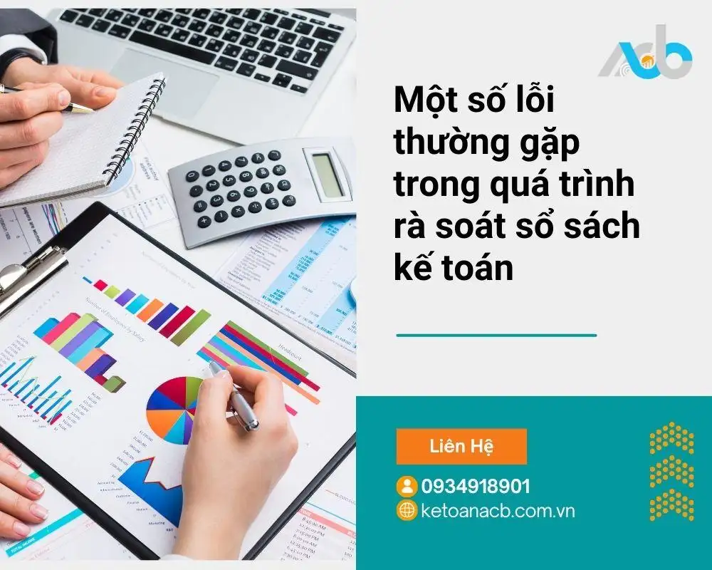 Một số lỗi thường gặp trong quá trình rà soát sổ sách kế toán