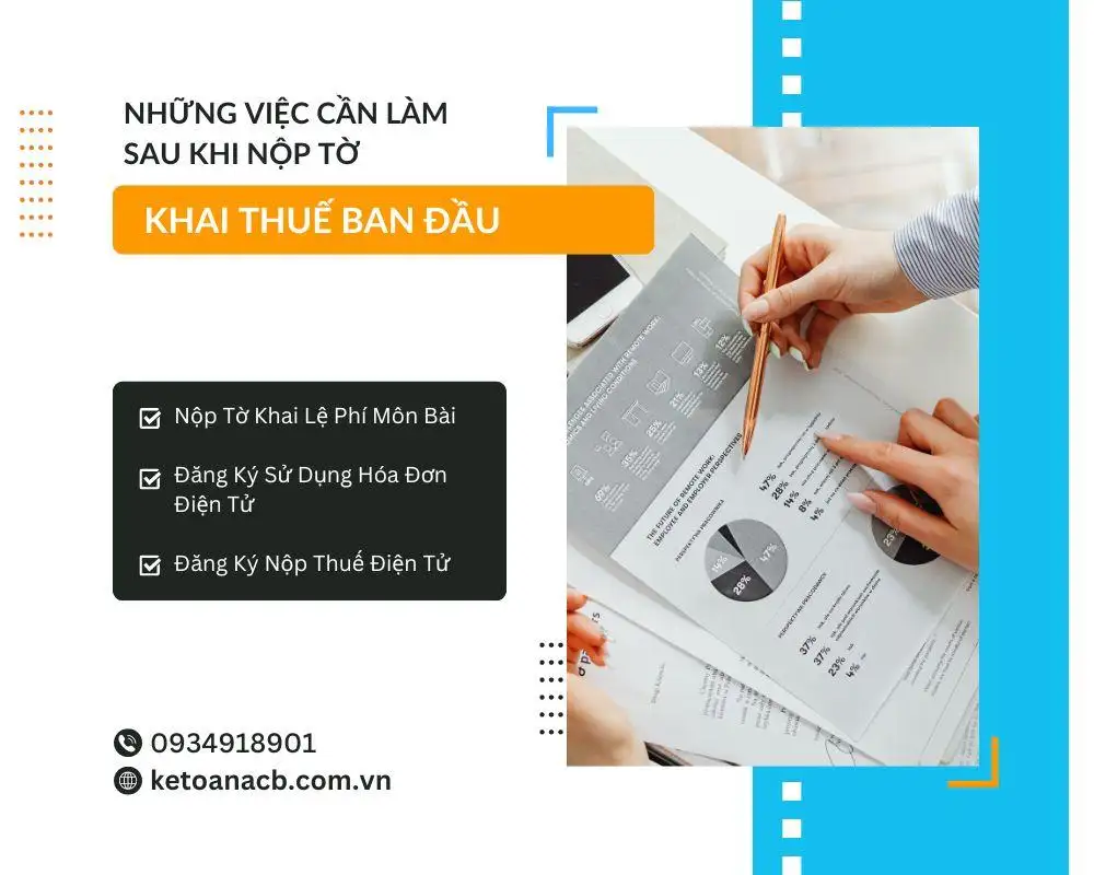 Những việc cần làm sau khi nộp tờ khai thuế ban đầu