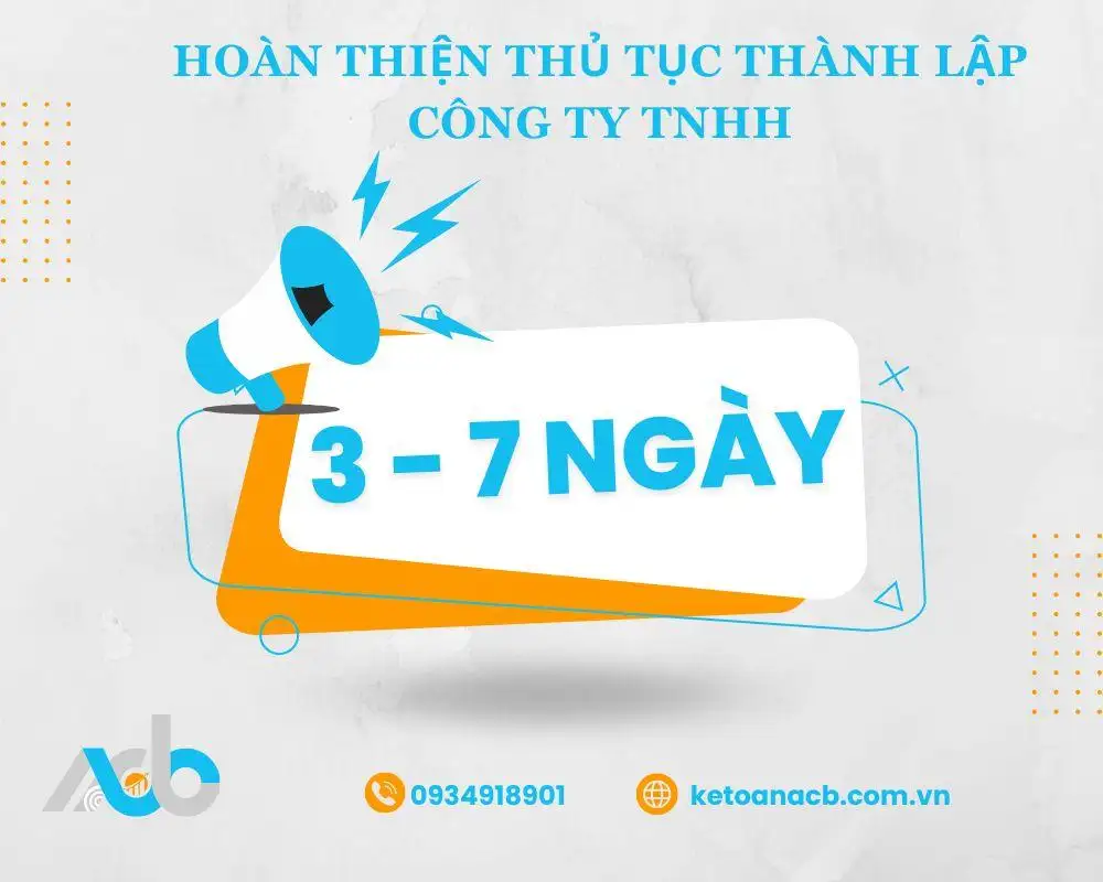 Hoàn thiện thủ tục thành lập công ty tnhh trong 3 - 7 ngày