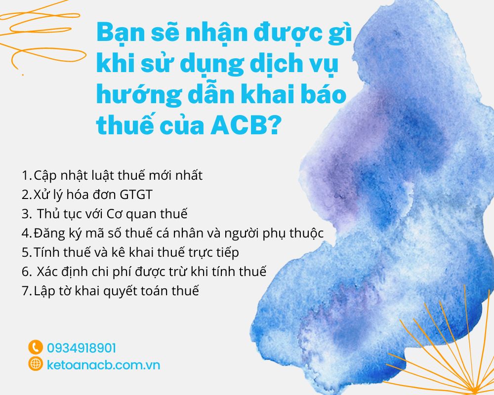 Bạn sẽ nhận được gì khi sử dụng dịch vụ hướng dẫn khai báo thuế của ACB