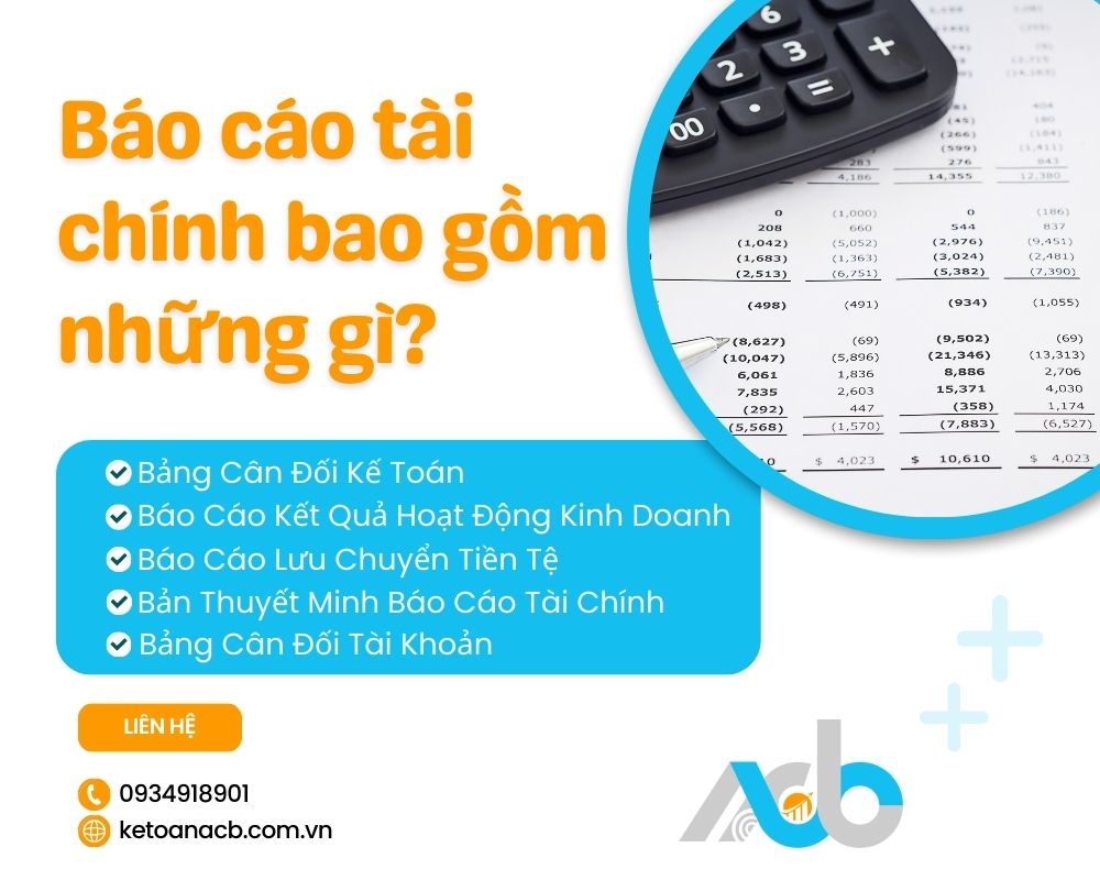 Báo cáo tài chính bao gồm những gì