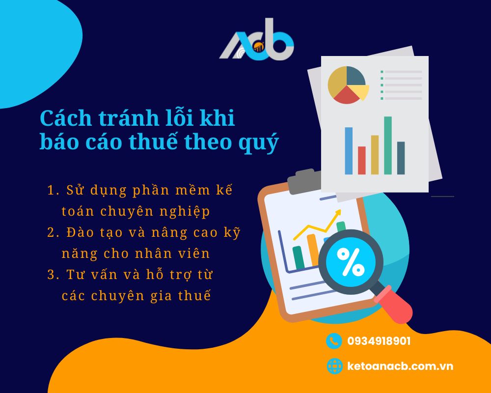 Cách tránh lỗi khi báo cáo thuế theo quý