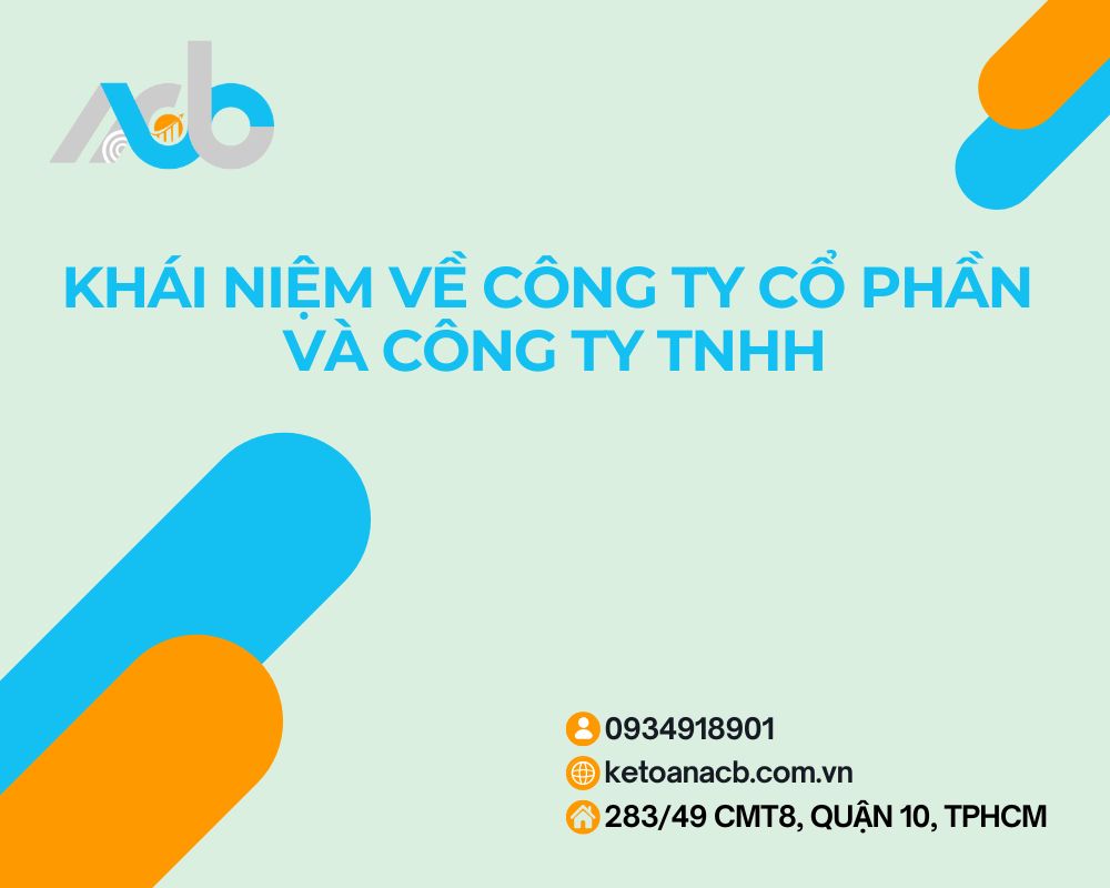 Khái niệm về Công ty cổ phần và công ty TNHH