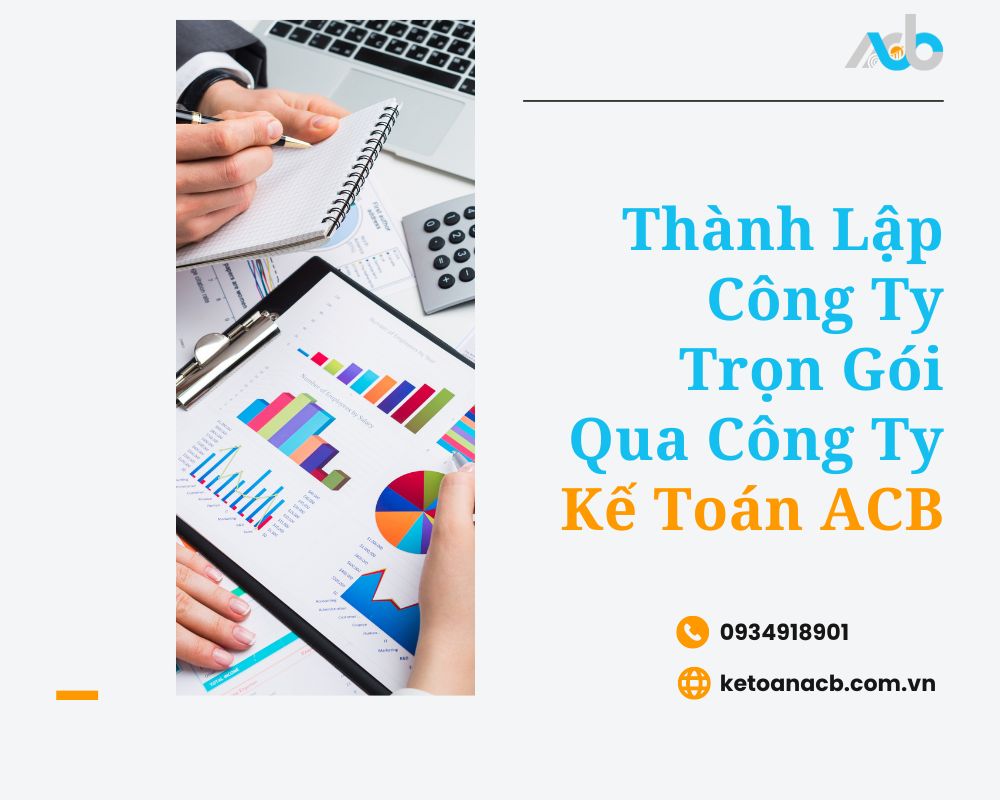 Thành Lập Công Ty Trọn Gói Qua Công Ty Kế Toán ACB
