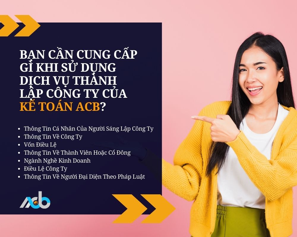 Bạn cần cung cấp gì khi sử dụng dịch vụ thành lập công ty tại quận 2 của kế toán ACB