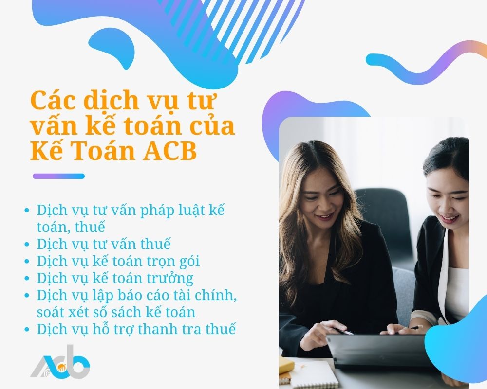 Các dịch vụ tư vấn kế toán của Kế Toán ACB