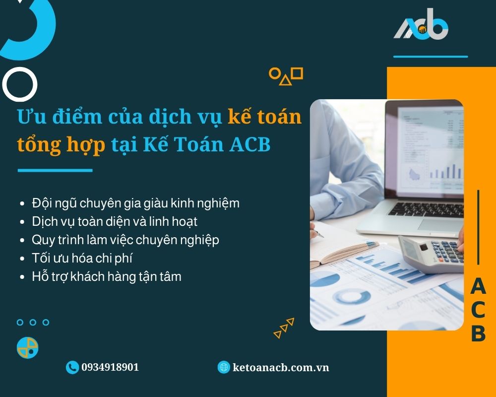 Ưu điểm của dịch vụ kế toán tổng hợp tại Kế Toán ACB