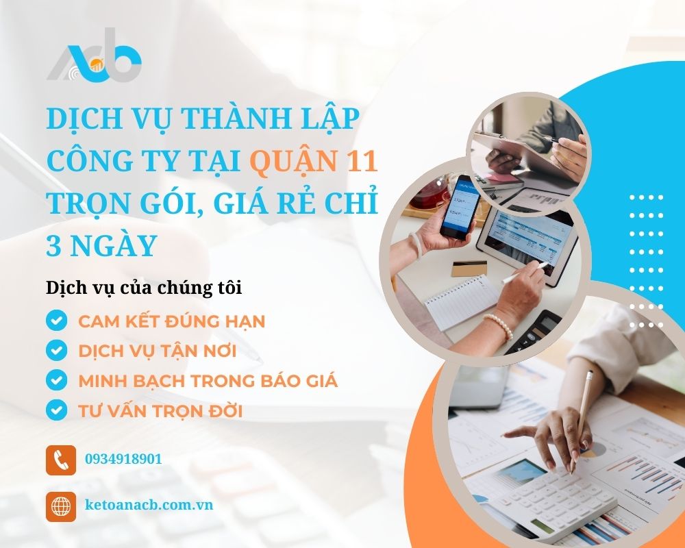 Dịch vụ thành lập công ty tại Quận 11 trọn gói, giá rẻ chỉ 3 ngày