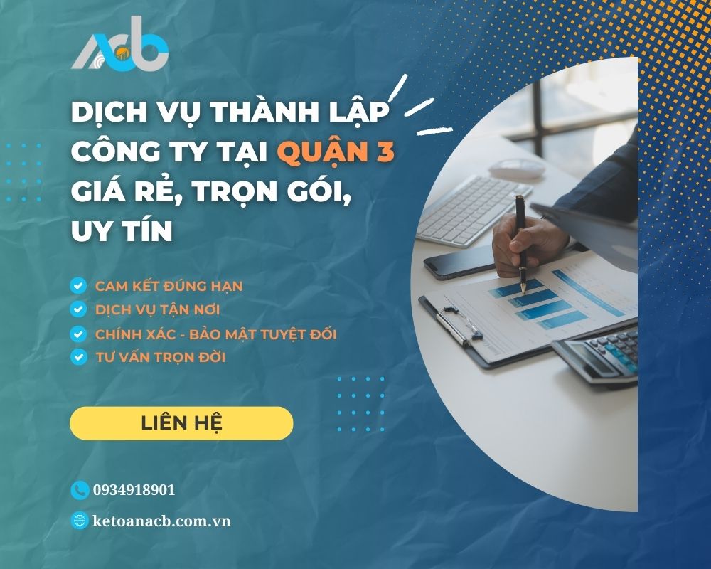 Dịch vụ thành lập công ty tại Quận 3 giá rẻ, trọn gói, uy tín