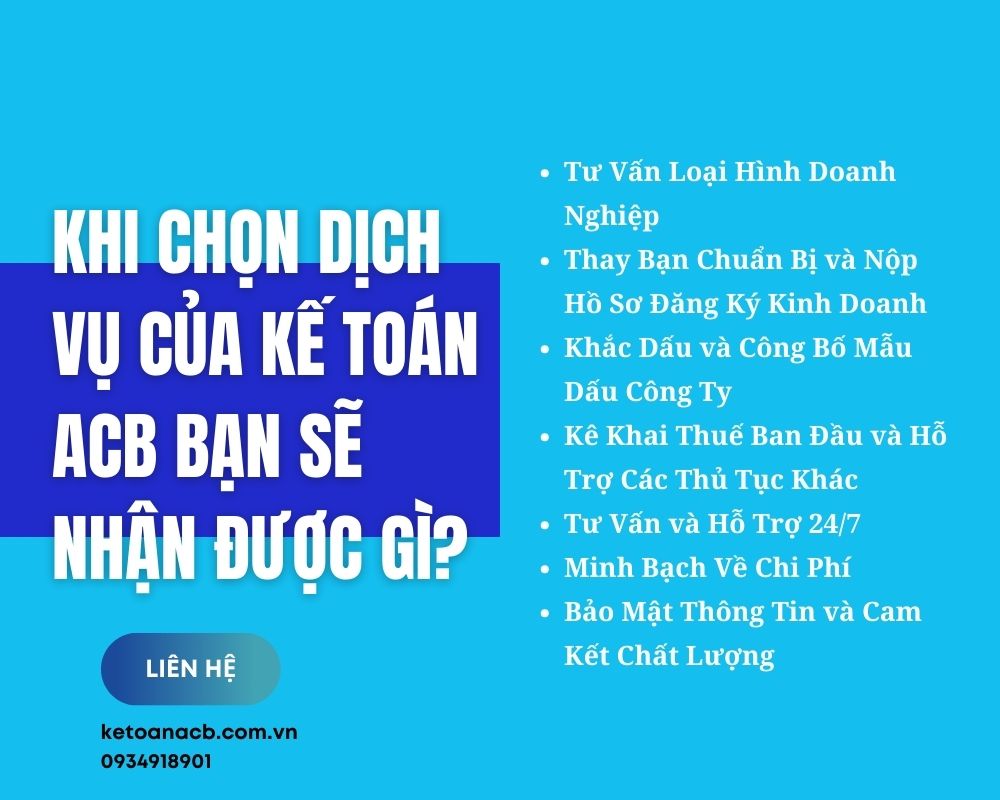 Khi chọn dịch vụ của Kế Toán ACB bạn sẽ nhận được gì