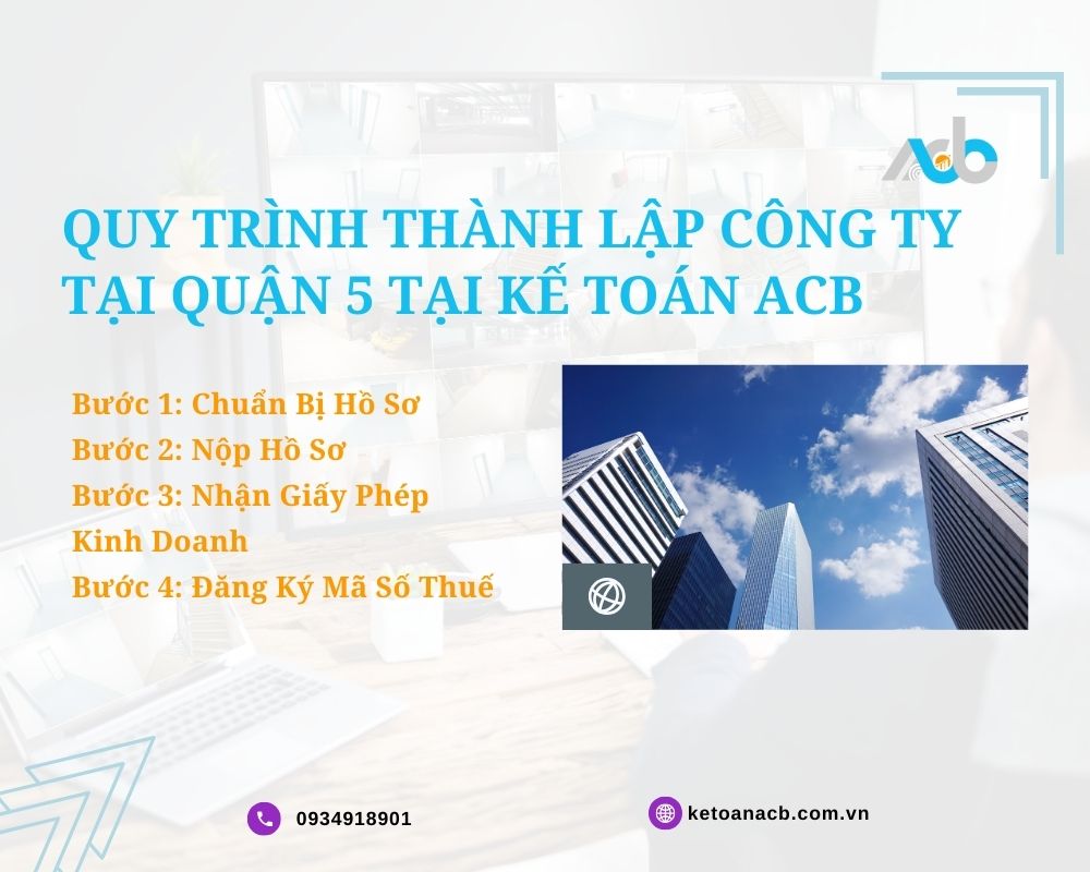 Quy Trình Thành Lập Công Ty Tại Quận 5 tại Kế Toán ACB