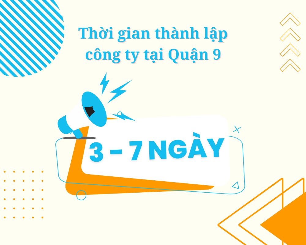 Thời gian thành lập công ty tại Quận 9