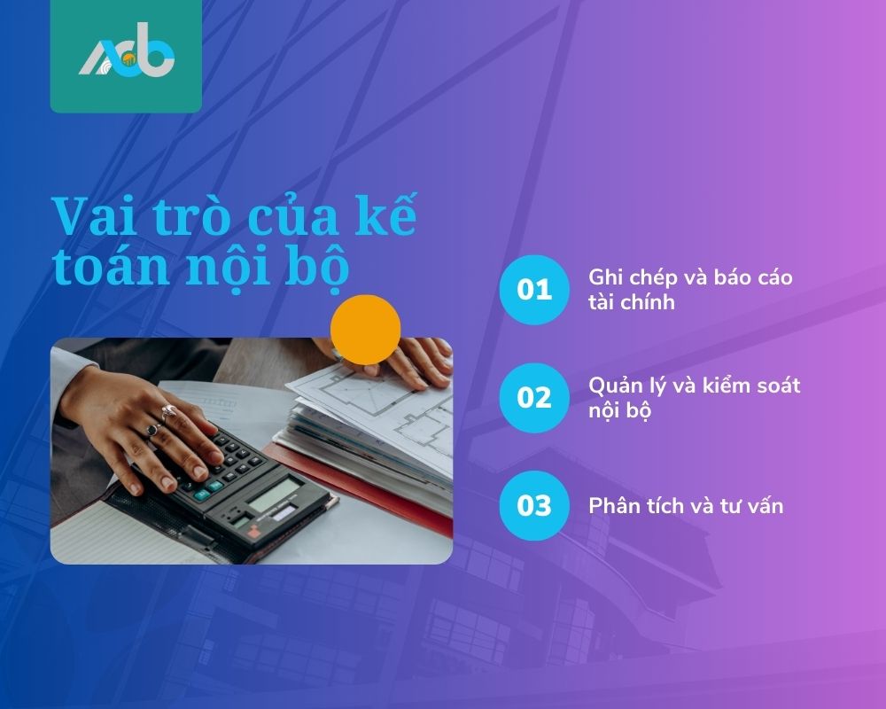 Vai trò của kế toán nội bộ