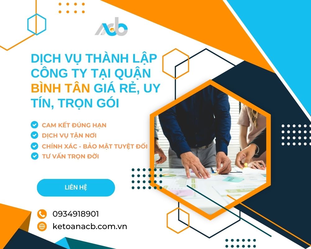 Dịch Vụ Thành Lập Công Ty Tại Quận Bình Tân Giá Rẻ, Uy Tín, Trọn Gói