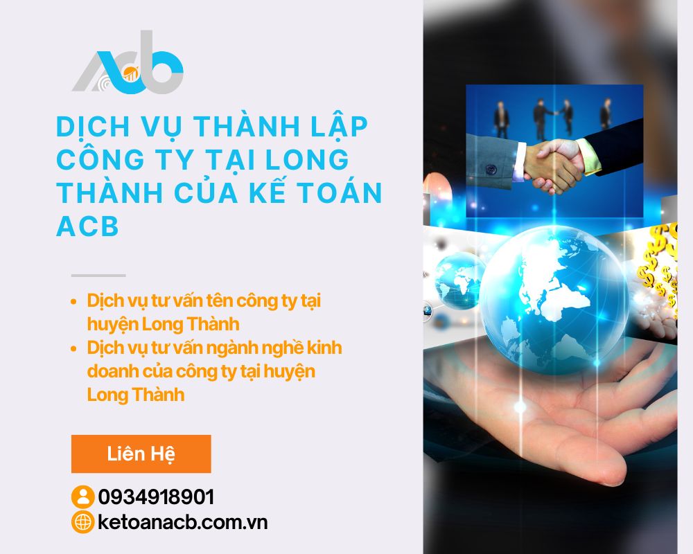 Dịch vụ thành lập công ty tại Long Thành của Kế Toán ACB