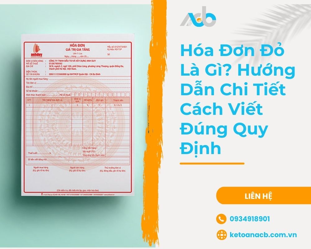 Hóa Đơn Đỏ Là Gì_ Hướng Dẫn Chi Tiết Cách Viết Đúng Quy Định